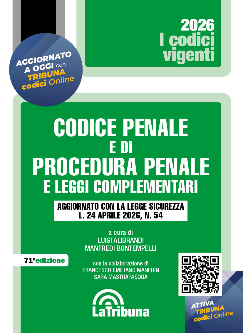 Codice penale e di procedura penale e leggi complementari 2026 (71° ed. - Vigente) - Luigi Alibrandi, Manfredi Bontempelli
