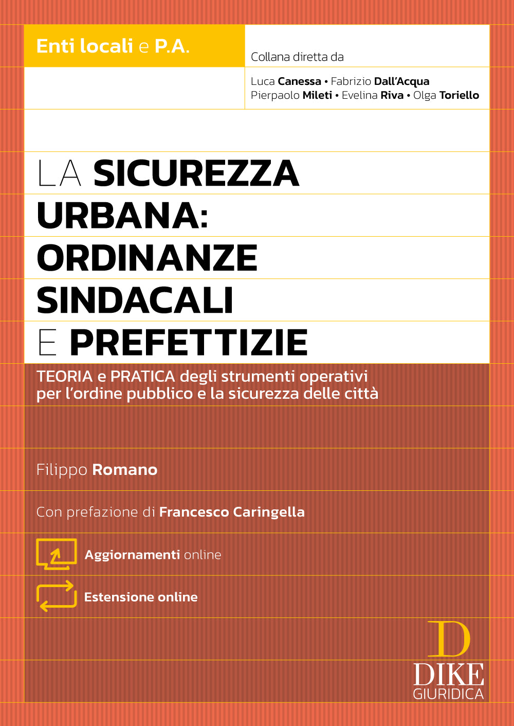 La sicurezza urbana: Ordinanze sindacali e prefettizie