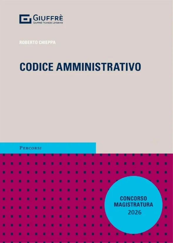 Codice Amministrativo Giuffrè 2026 - Roberto Chieppa