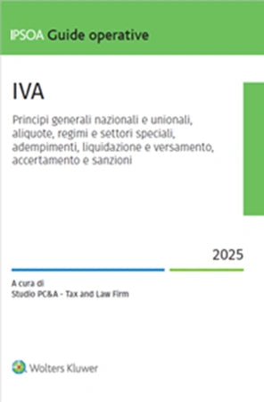 IVA Principi generali nazionali e unionali, aliquote, regimi e settori speciali, adempimenti, liquidazione e versamento A cura di: Studio PC&A - Tax and Law Firm