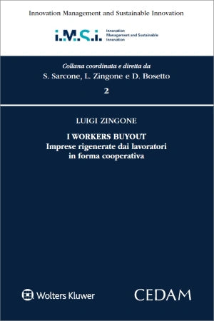 I Workers buyout. Imprese rigenerate dai lavoratori in forma cooperativa - Zingone