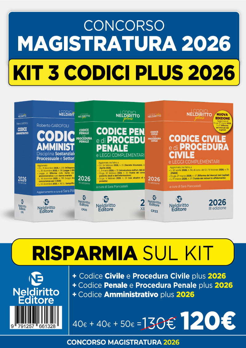 Kit Codice Penale e di Procedura Penale Plus+ Codice Civile e di Procedura Civile Plus + Codice Amministrativo Plus per il concorso in magistratura 2026 - Sara Piancastelli