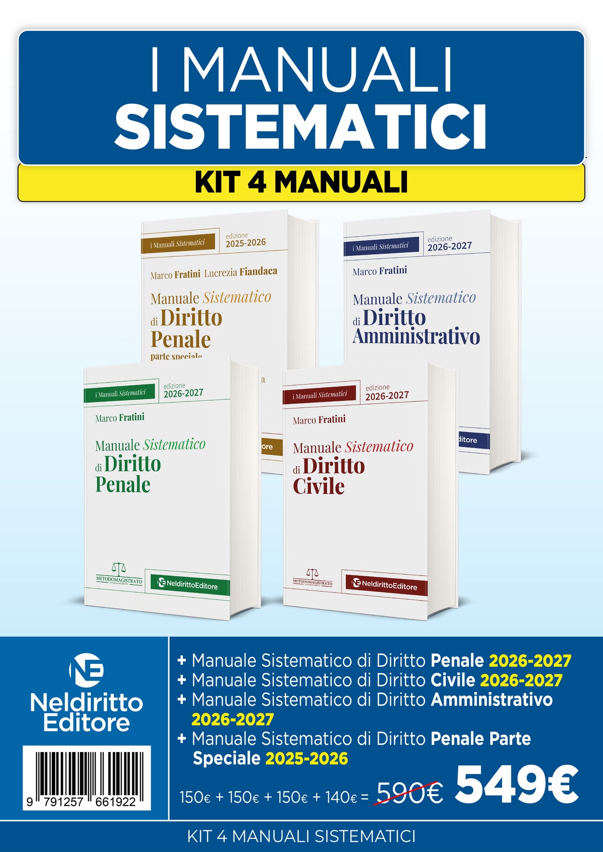 Kit Manuali Sistematici Fratini 2026-2027: Diritto Civile, Diritto Penale Parte Generale, Diritto Penale Parte Speciale, Diritto Amministrativo