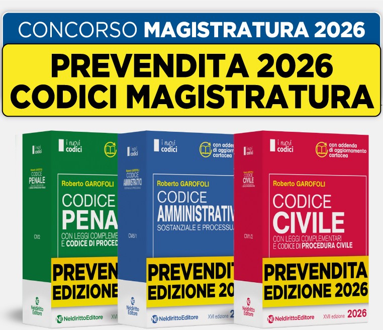 PREVENDITA KIT CODICI CONCORSO MAGISTRATURA 2026 - Codice Civile, Codice Penale e Codice Amministrativo - Robrerto Garofoli