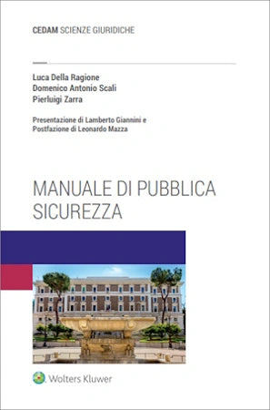 Manuale di pubblica sicurezza - Della Ragione Luca, Scali Domenico Antonio, Zarra Pierluigi
