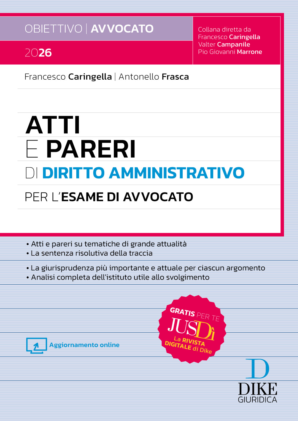 Atti e Pareri di Diritto Amministrativo per l’esame di avvocato - A Frasca, A. Fatone, F. Caringella, R. Camponi