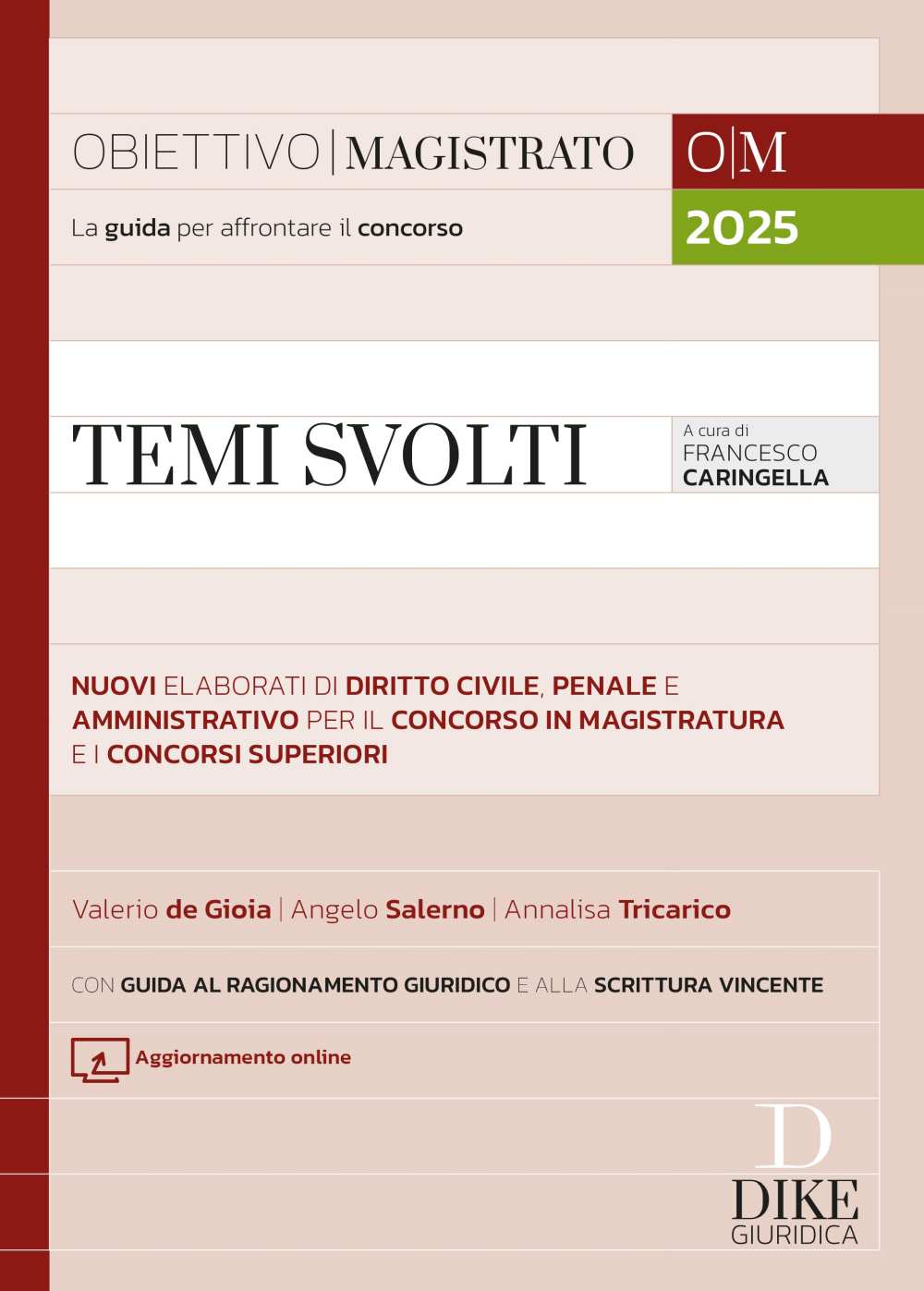 TEMI SVOLTI per il concorso in Magistratura e i concorsi superiori - De Gioia, Salerno, Tricarico