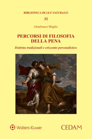Percorsi di filosofia della pena - Maglio Gianfranco