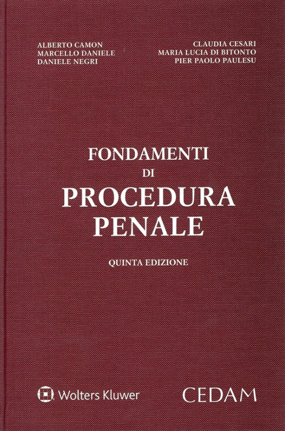 Fondamenti di Procedura Penale (5°ED.) 2025 - Camon, Daniele, Negri