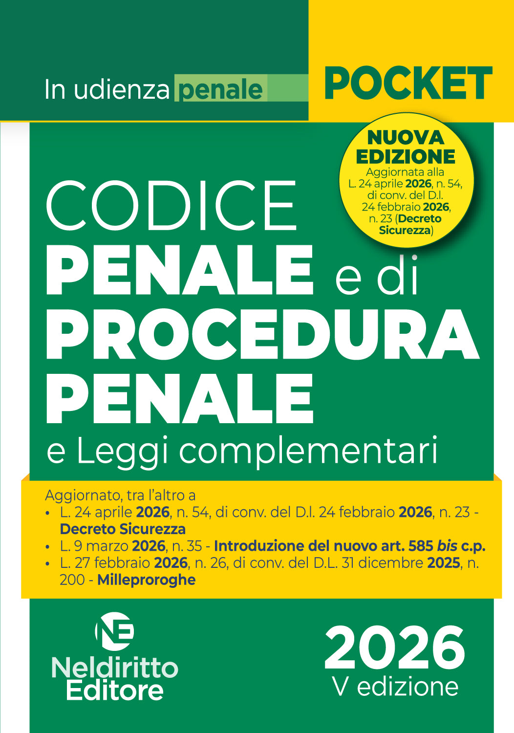 Codice penale e di procedura penale normativo in udienza 2026. Aggiornato al DL Sicurezza (L. 24 aprile 2026, n. 54)