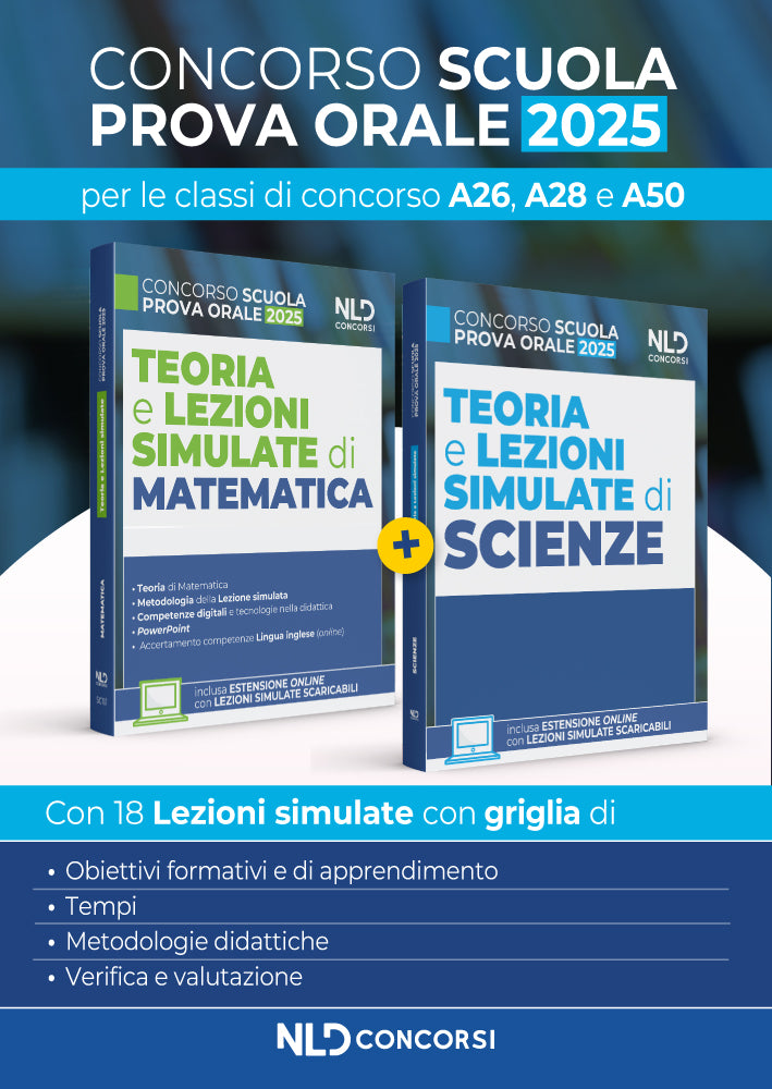 Concorso Scuola. Teoria e Lezioni simulate di Matematica e Scienze 2025. Classi A26, A28 e A50.