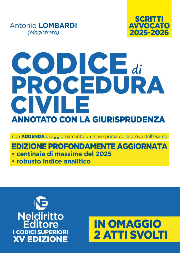 Codice di Procedura Civile Annotato con la giurisprudenza per l'Esame di avvocato 2025-2026 - Lombardi Antonio