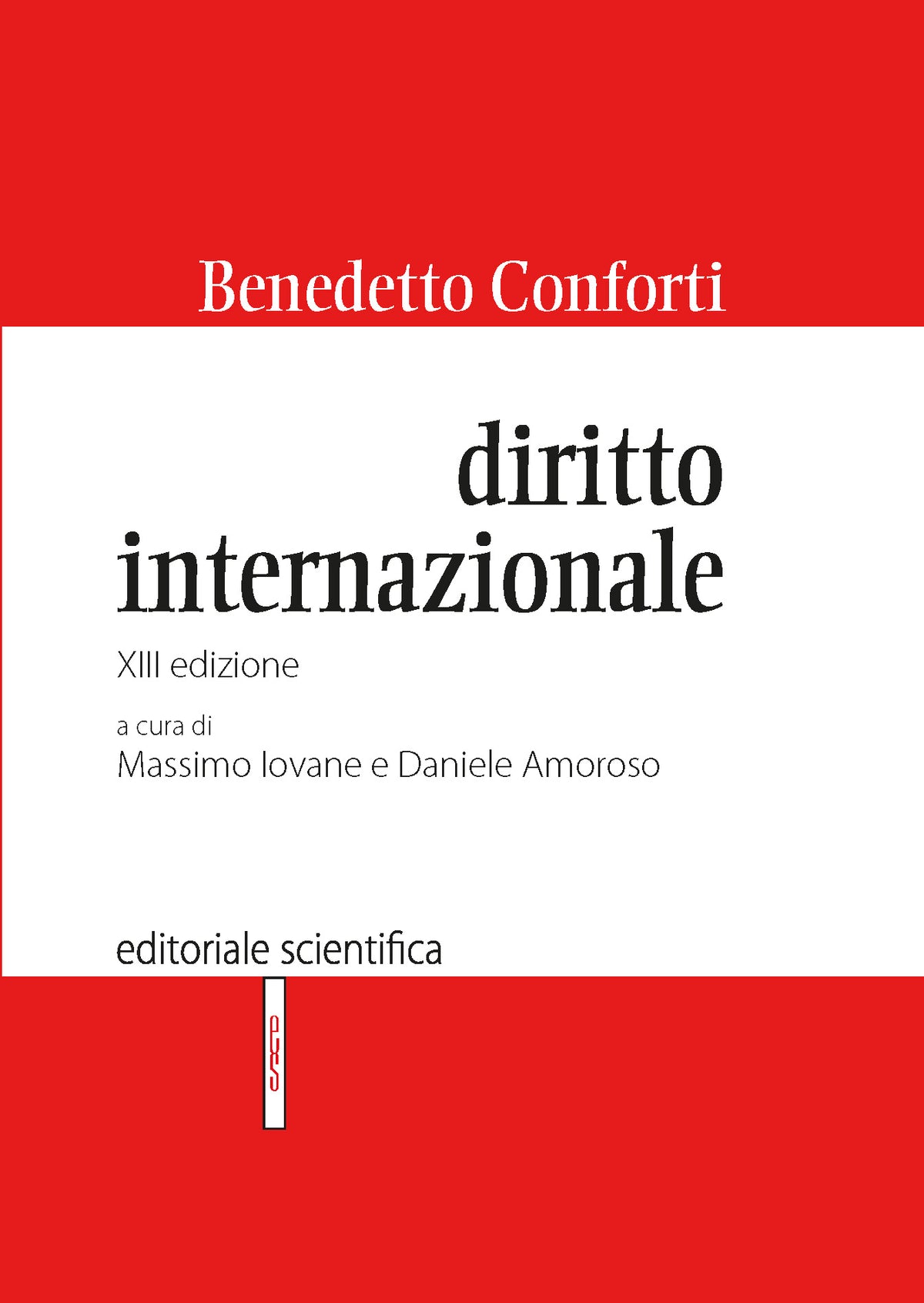 DIRITTO INTERNAZIONALE (13° ed.) 2026 - CONFORTI, IOVANE, AMOROSO
