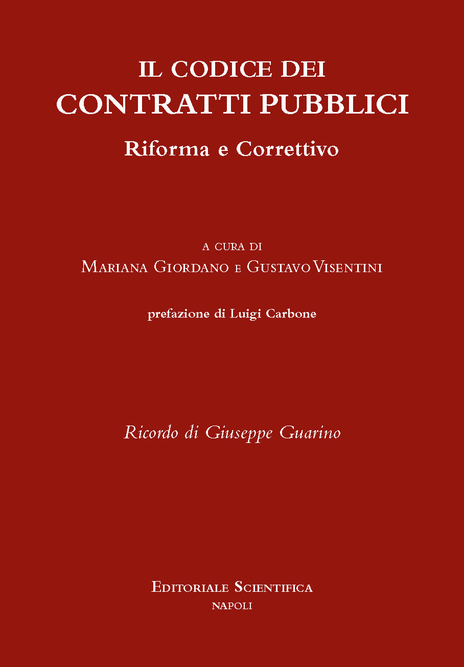 Il Codice dei Contratti pubblici - Mariana Giordano, Gustavo Visentini