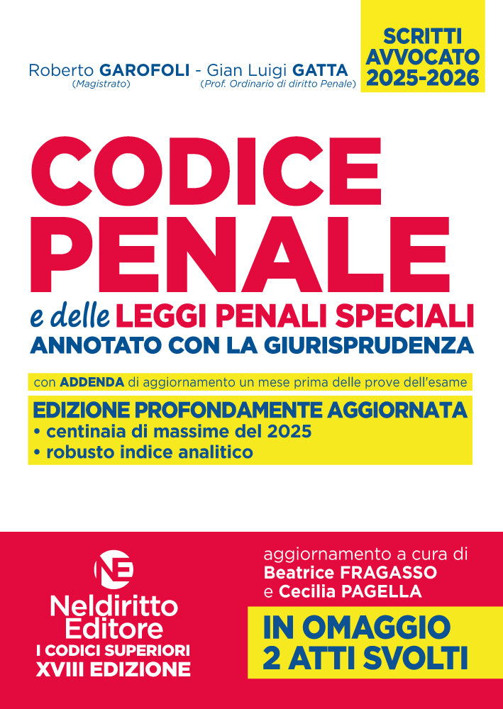 Codice Penale annotato con la giurisprudenza 2025-2026 per l'esame di Avvocato - GAROFOLI, GATTA