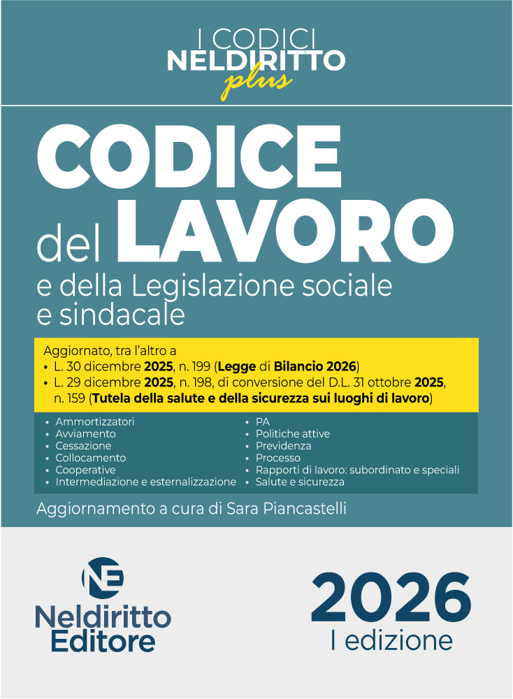 Codice del Lavoro e della Legislazione sociale sindacale Plus 2026 - S. Piancastelli
