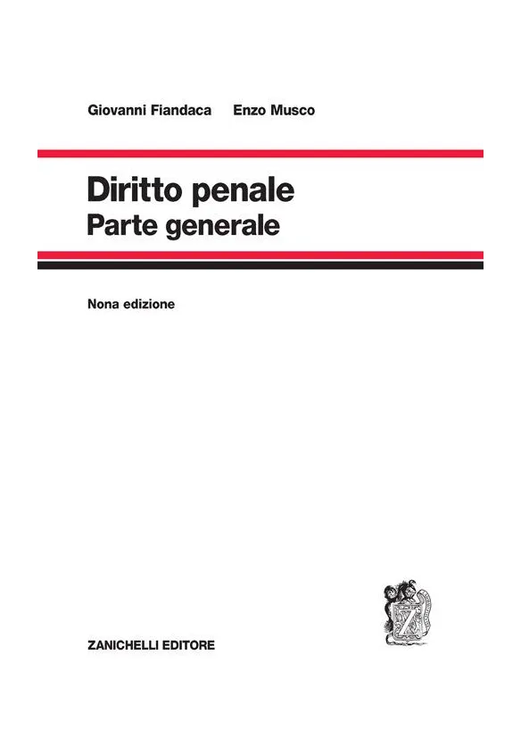 Diritto Penale Parte Generale 2024 (9°ed.) - G. Fiandaca, E. Musco