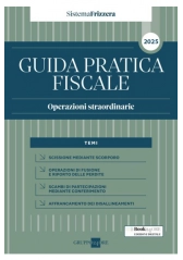 GUIDA PRATICA FISCALE OPERAZIONI STRAORDINARIE 2025