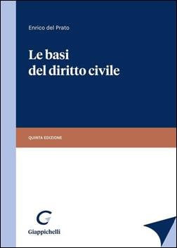 Le Basi del Diritto Civile - Enrico Del Prato