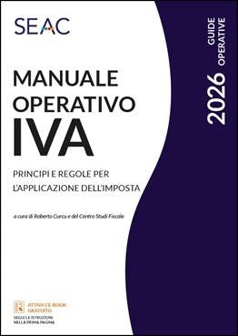Manuale Operativo IVA 2026 - Principi e Regole Generali per l'Applicazione dell'Imposta