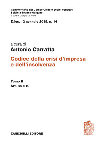 Codice della crisi d’impresa e dell’insolvenza. Tomo 2 - ART. 84-219 (ED.2026) - Antonio Carratta (Copia)