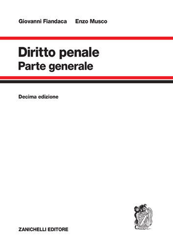 Diritto Penale Parte Generale (10°ed.) 2026 - G. Fiandaca, E. Musco