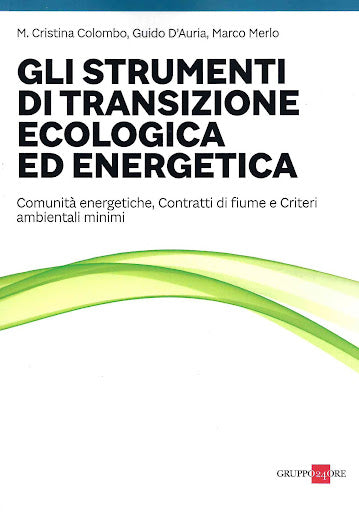 Gli Strumenti di Transizione Ecologica ed Energetica - Colombo