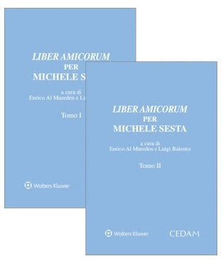 Liber amicorum per Michele Sesta Scritti in onore di Michele Sesta - Al Mureden Enrico