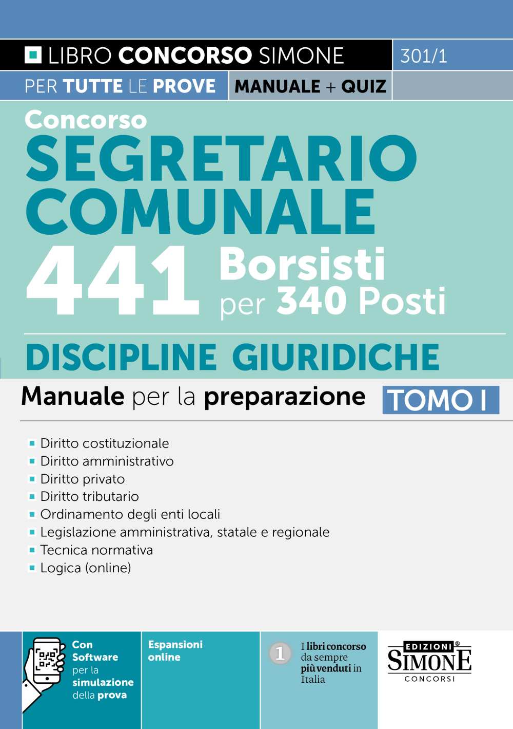 Concorso Segretario Comunale 441 Borsisti per 340 Posti – TOMO I Discipline giuridiche – Manuale