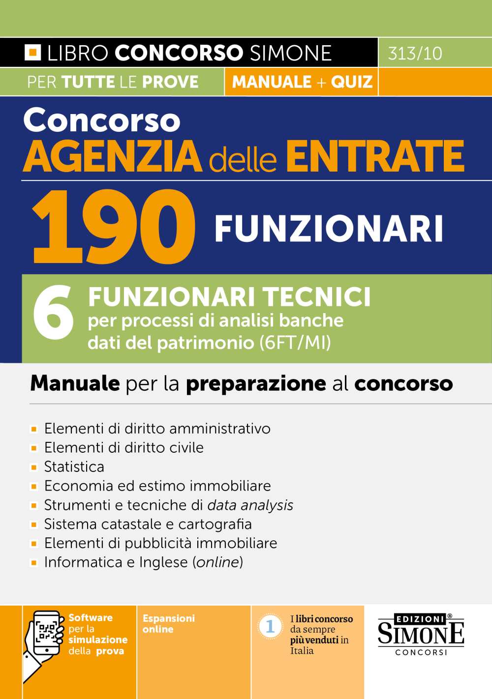 Concorso Agenzia delle Entrate – 190 Funzionari – 6 Funzionari per servizi tecnici per processi di analisi banche dati del patrimonio (6FT/MI) – Manuale per la preparazione al concorso