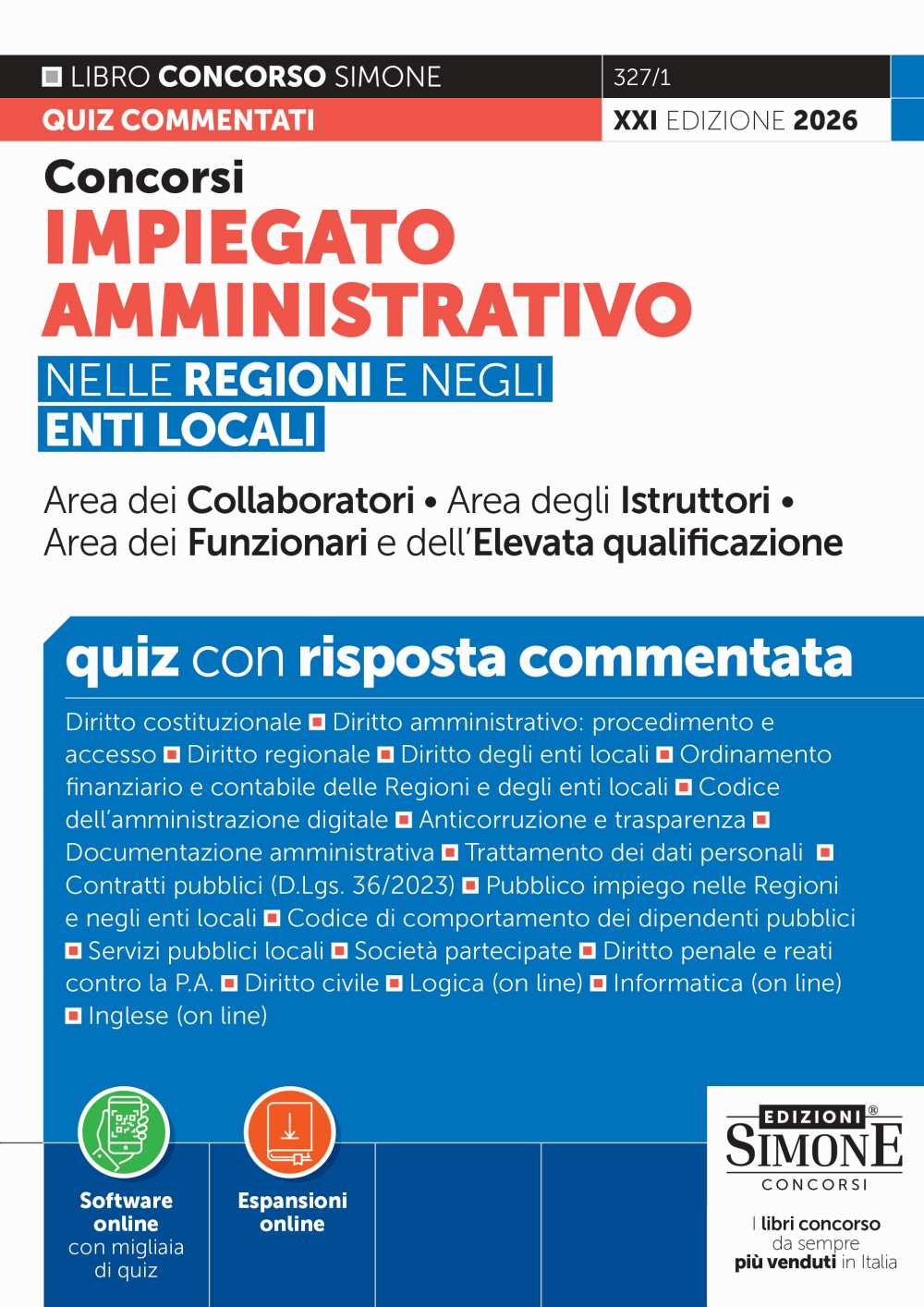 Concorsi Impiegato Amministrativo nelle Regioni e negli Enti Locali – Quiz con risposta commentata