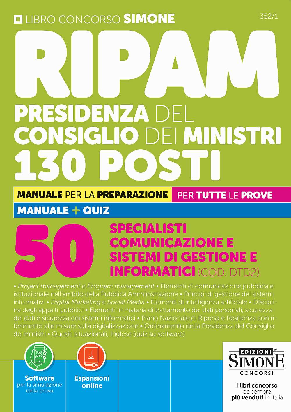 Concorso RIPAM Presidenza del Consiglio dei Ministri – 130 Posti – 50 Specialisti comunicazione e sistemi di gestione e informatici (COD.DTD2) – Manuale
