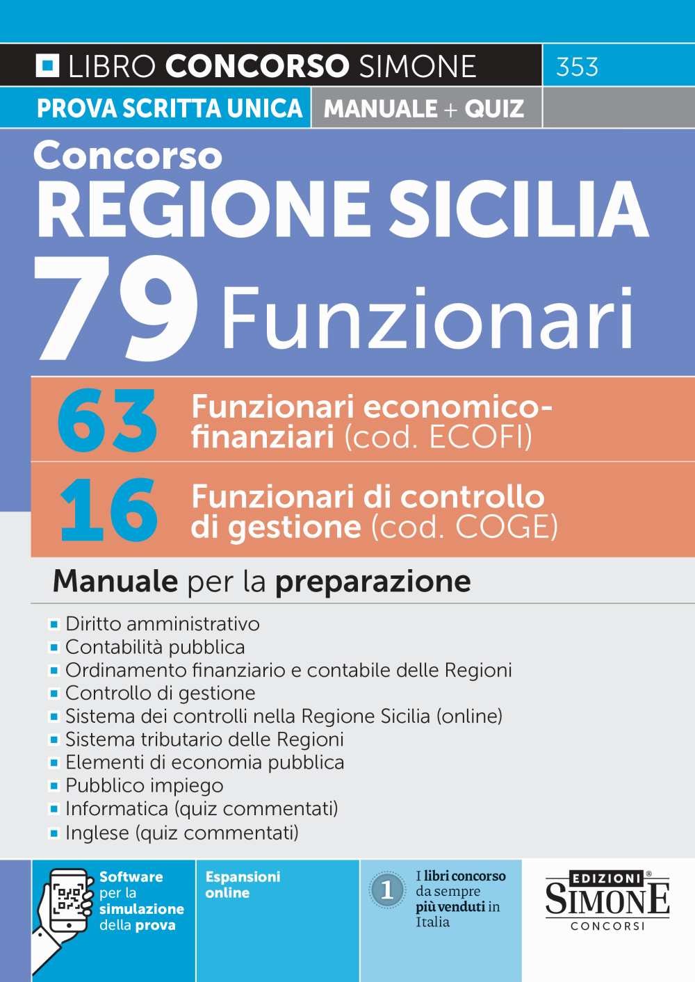 Concorso Regione Sicilia 79 Funzionari – 63 Funzionari economico-finanziari (cod. ECOFI) – 16 Funzionari di controllo di gestione (cod. COGE)