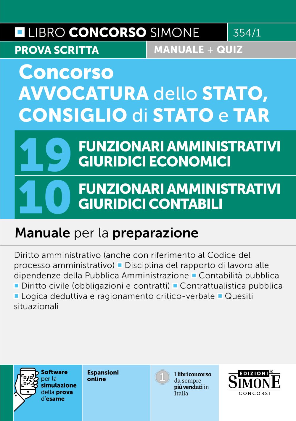 Concorso Avvocatura dello Stato, Consiglio di Stato e TAR – 19 Funzionari Amministrativi Giuridici Economici – 10 Funzionari Amministrativi Giuridici Contabili – Manuale