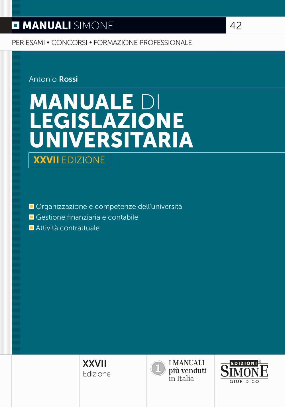 Manuale di Legislazione Universitaria 2025 - Antonio Rossi