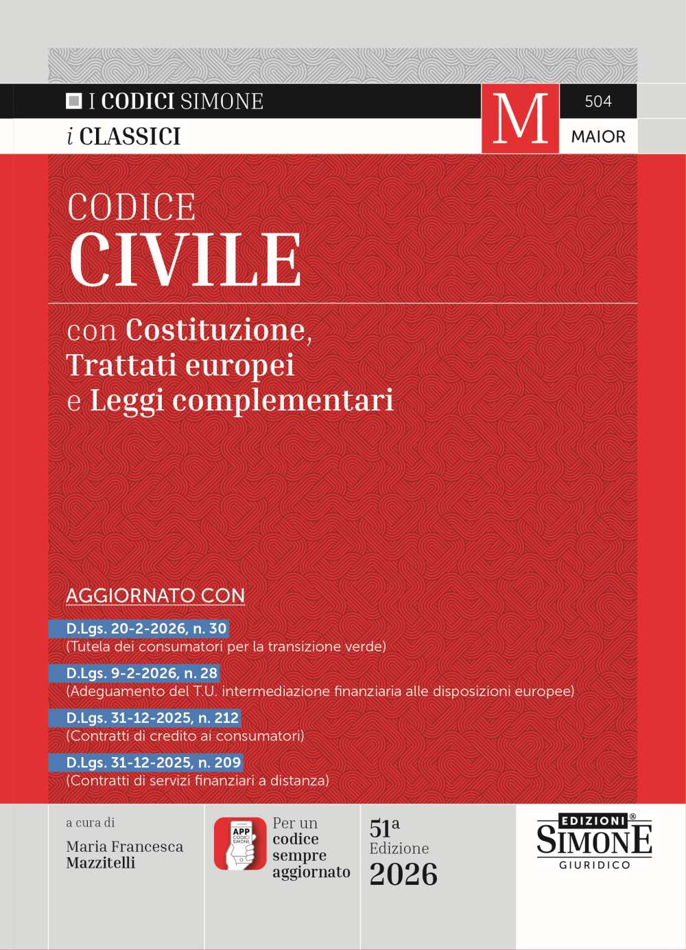 Codice Civile con Costituzione, Trattato UE e Leggi complementari 2026 - Maria Francesca Mazzitelli