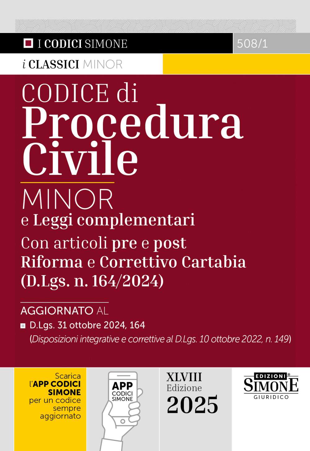 Codice di Procedura Civile Minor 2025 (aggiornato al Correttivo Civile alla Riforma Cartabia D.Lgs. 31 ottobre 2024, n. 164)