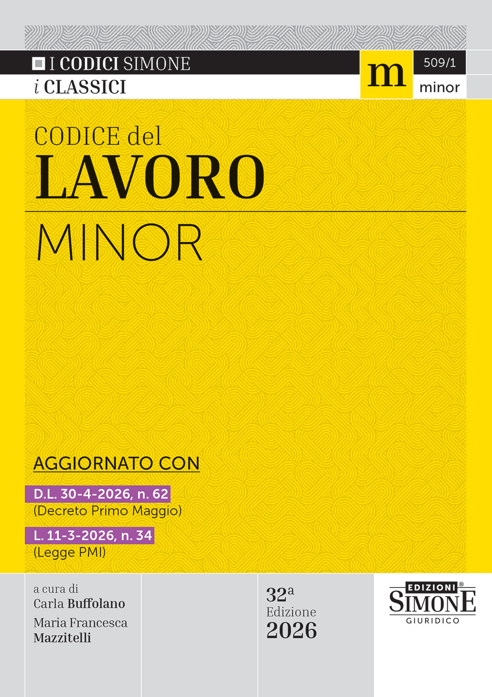 Codice del Lavoro Minor 2026 - Carla Buffolano, Maria Francesca Mazzitelli