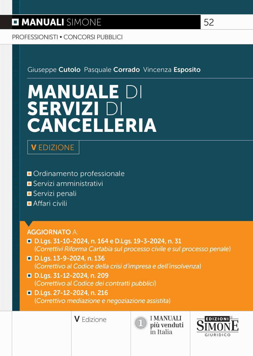 Manuale di Servizi di Cancelleria - Giuseppe Cutolo, Pasquale Corrado, Vincenza Esposito