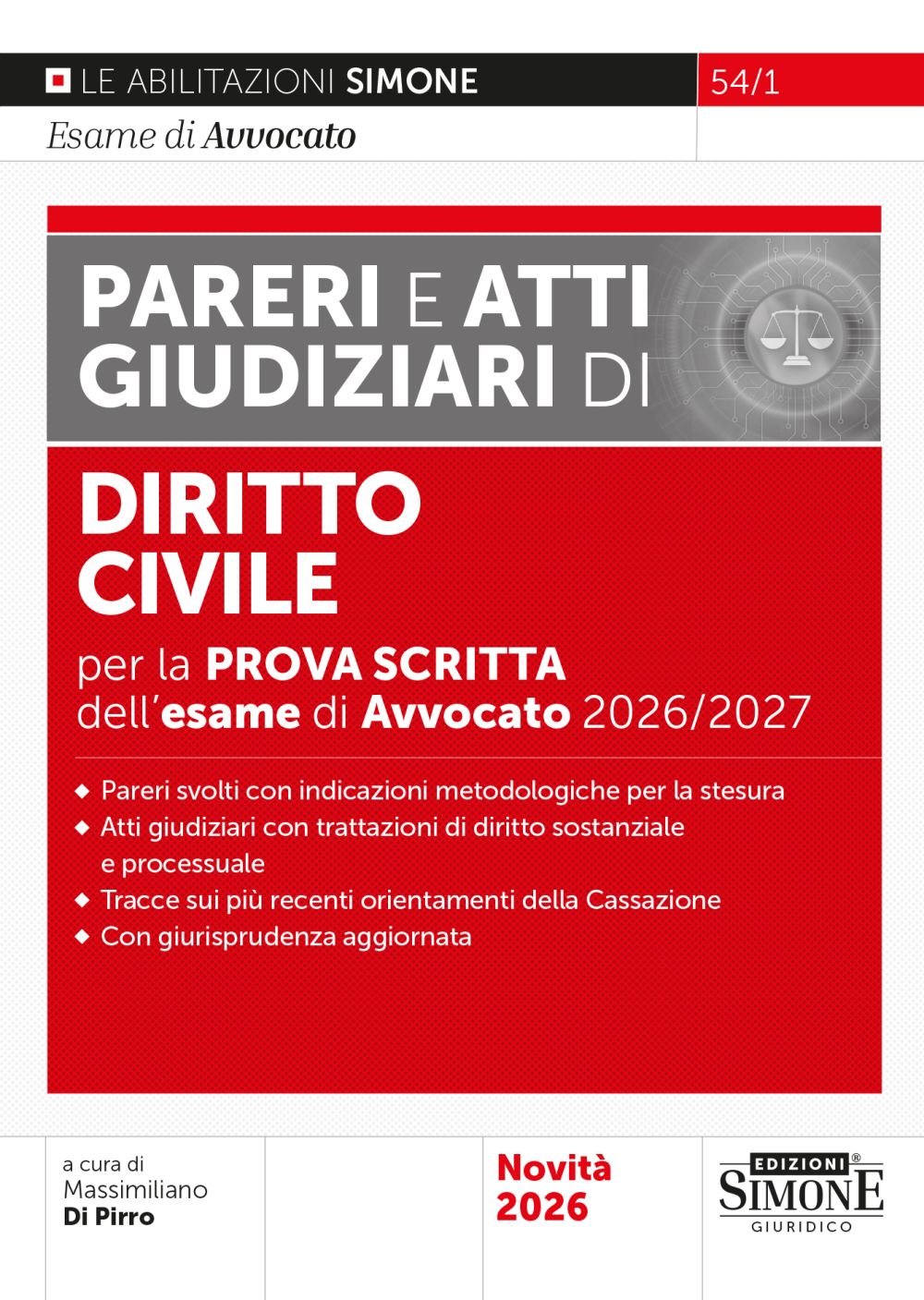 L’esame di Avvocato 2026-2027 – Pareri e Atti Giudiziari di Diritto Civile per la prova scritta