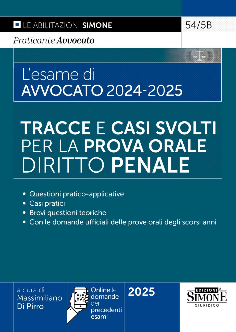 L’esame di Avvocato 2024 – 2025 – Tracce e casi svolti per la Prova Orale – Diritto Penale