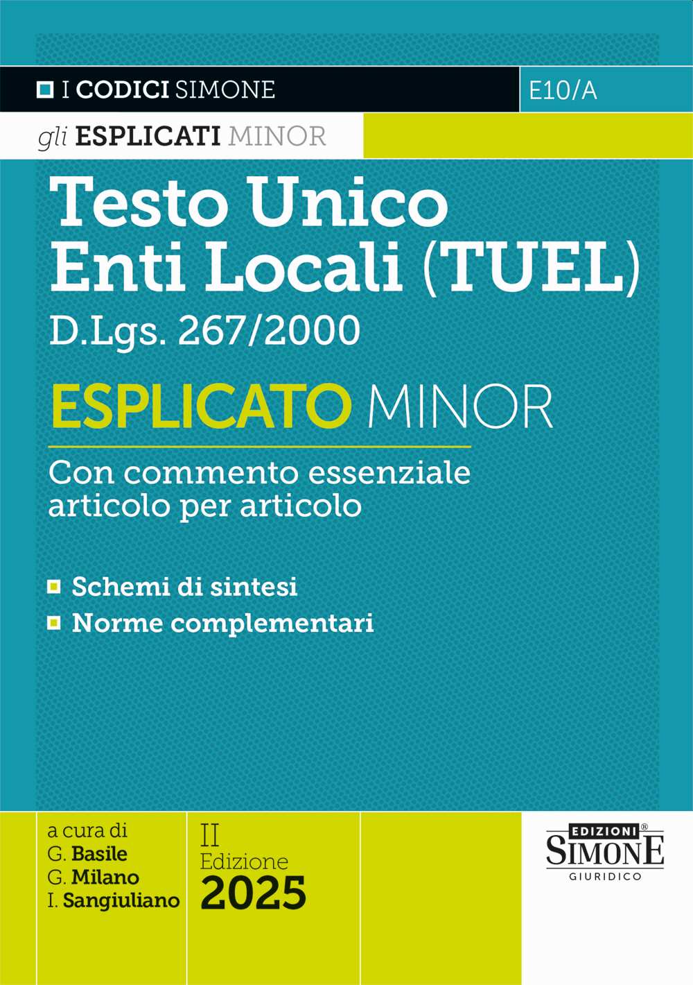 Testo Unico degli Enti Locali (TUEL) D.Lgs. 267/2000 Esplicato minor 2025 - G. Basile - G. Milano - I. Sangiuliano