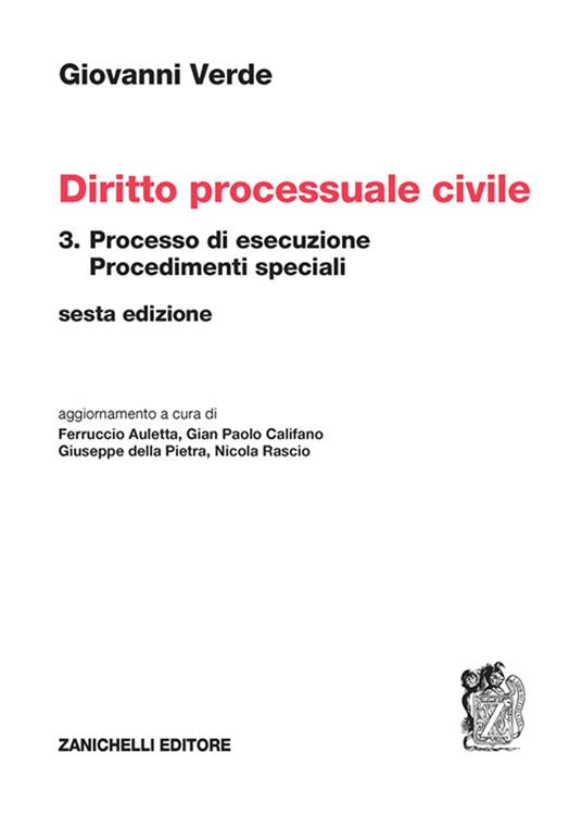 Diritto processuale civile Vol. 3: Processo di esecuzione (7°ED. 2025) - G. Verde