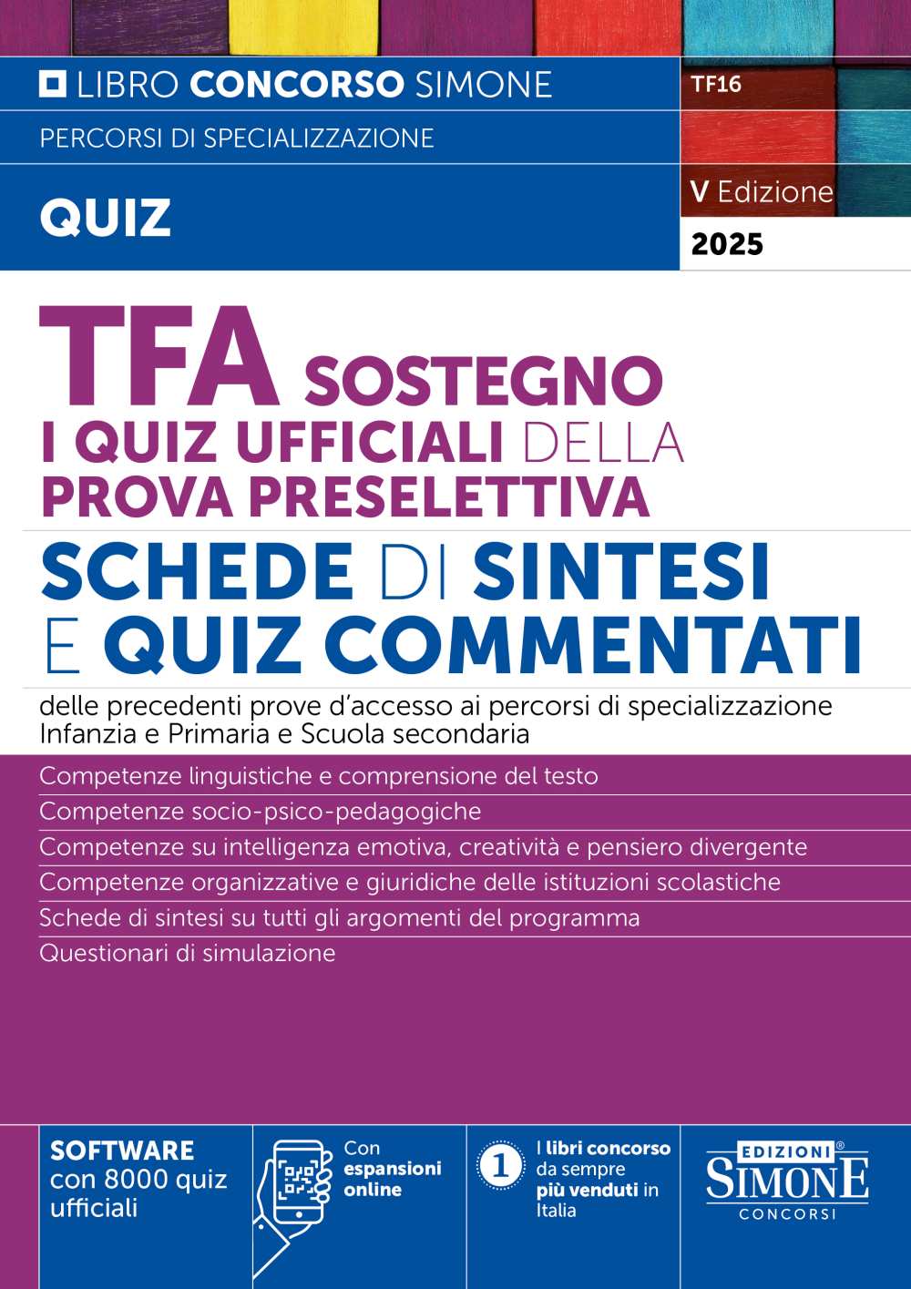 TFA Sostegno – I quiz ufficiali della prova preselettiva – Schede di sintesi e Quiz commentati