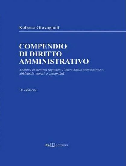 COMPENDIO DI DIRITTO AMMINISTRATIVO 2024 (4°ed.) - Giovagnoli