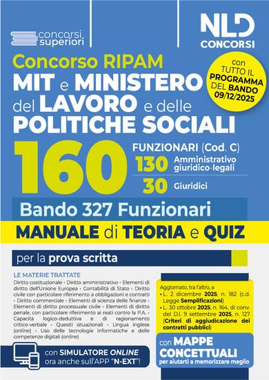 CONCORSO 327 RIPAM 160 FUNZIONARI IN AMBITO GIURIDICO E AMMINIST. 130 AMMINISTRATIVO 30 GIURIDICI