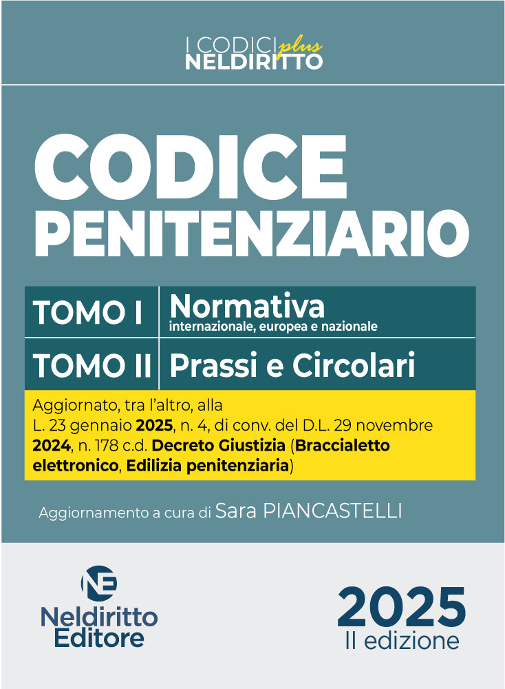 Codice di Diritto Penitenziario PLUS 2025 (2 TOMI) con Normativa e Prassi e Circolari - Piancastelli