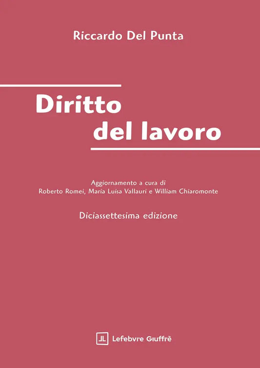 Diritto del lavoro (17°ED. 2025) - DEL PUNTA