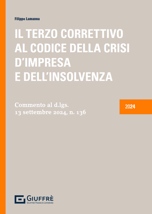 Il terzo correttivo al codice della crisi d'impresa e dell'insolvenza - Lamanna