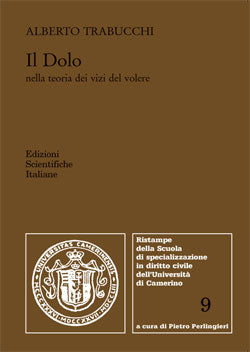 Il dolo nella teoria dei vizi del volere - Trabucchi Alberto
